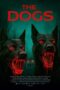 Nonton Film The Dogs (2025) Sub Indo