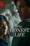 Nonton Film An Honest Life (Ett ärligt liv) (2025) Sub Indo