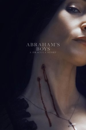 Nonton Film Abraham’s Boys: A Dracula Story (2025) Sub Indo